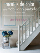 Colour Recipes for Painted Furniture and More (Spanish Version)